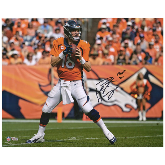 "HOF - Fanatics Photograph 21" 20" x Autographed Denver 16" with Manning Inscription Authentic Certified Action Peyton Broncos